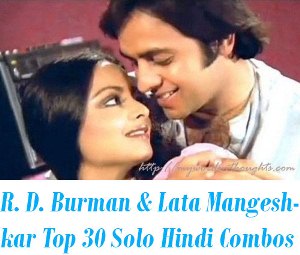 R. D. Burman & Lata Mangeshkar Top 30 Solo Combos