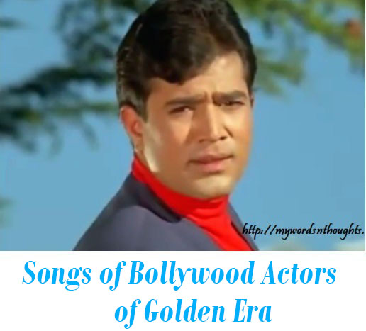 Songs of Bollywood Actors old