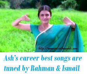 Aishwarya’s career best songs