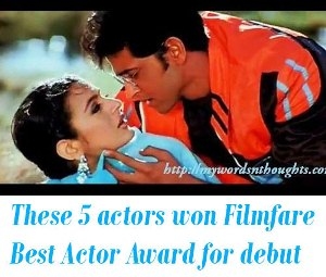 Bollywood actors have won Filmfare Best Actor or Actress Award for their debut film