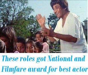 National and Filmfare award in best actor category