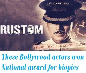 bollywood actors have won National award for biopics