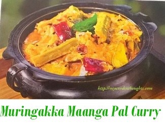 Muringakka-Chakkakuru-Maangaa Paal Curry