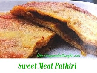 Sweet Meat Pathiri