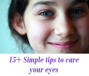 Simple tips to care your eyes