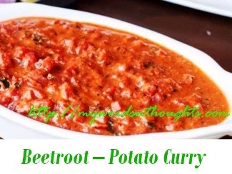 Beetroot – Potato Curry