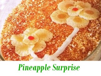 Pineapple Surprise