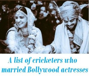 cricketers who married Bollywood actresses