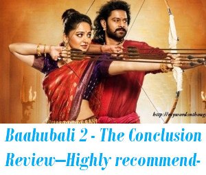 Baahubali 2 The Conclusion Review