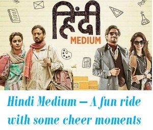 Hindi Medium Review