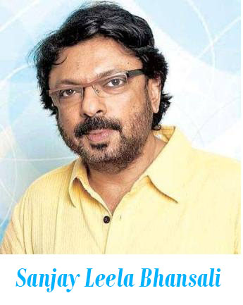 Sanjay Leela Bhansali