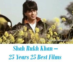 Shah Rukh Khan best films