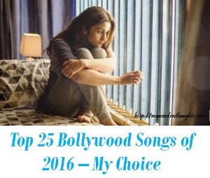 Top 25 Bollywood Songs of 2016