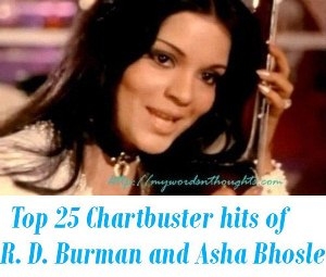 R. D. Burman and Asha Bhosle hits