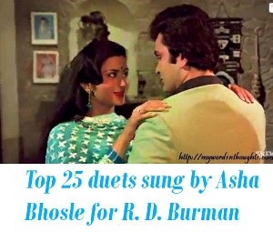 duets sung by Asha Bhosle for R. D. Burman