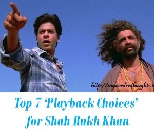 Playback voices for Shah Rukh Khan