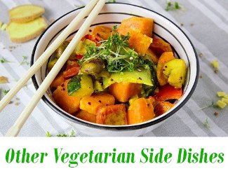 Other Vegetarian Side Dishes