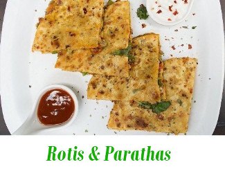 Chapati Rotis Parathas