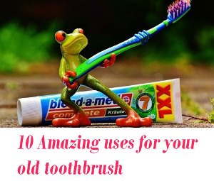 old toothbrush uses