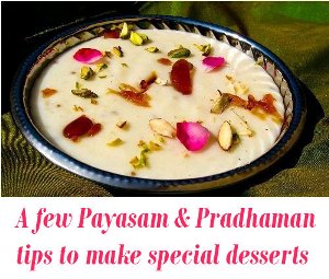 Payasam Pradhaman tips