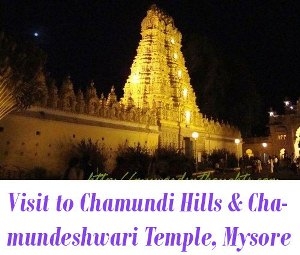 Chamundi Hills and Chamundeshwari Temple