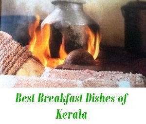 Best Breakfast Dishes of Kerala