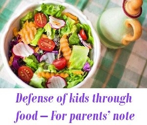 Defense of kids through food