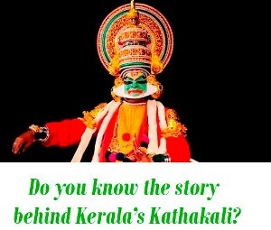 story behind Kathakali