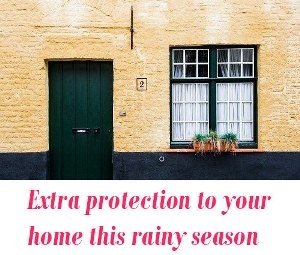 protect home at monsoon