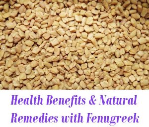 Natural Remedies with Fenugreek