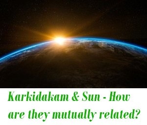 relation between sun and Karkidakam month
