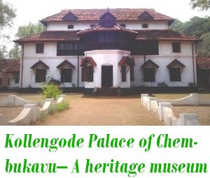 Kollengode Palace of Chembukavu