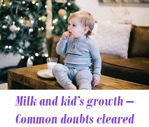 Milk and kid’s growth