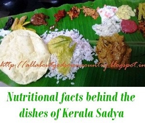 Nutritional facts behind dishes of Kerala Sadya