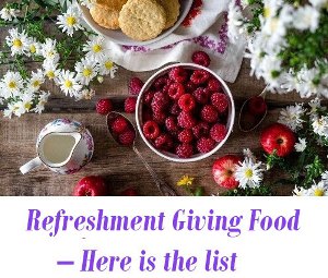 Refreshment-Giving-Food