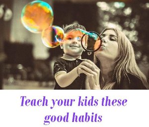 good habits in kids