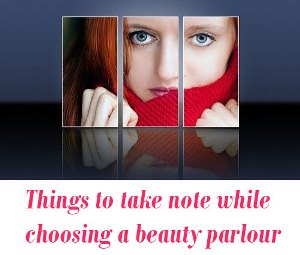 choosing a beauty parlour