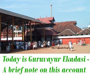 Today is Guruvayur Ekadasi